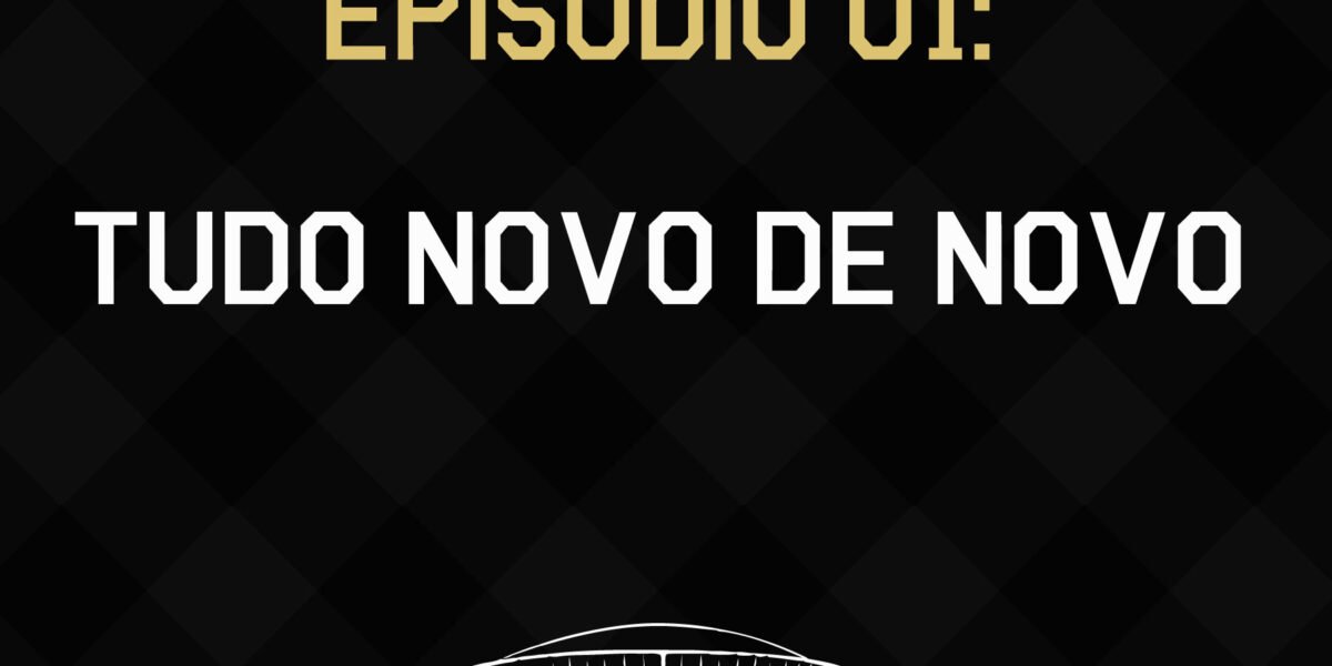 Under The Superdome Podcast: 001 – Tudo novo de novo